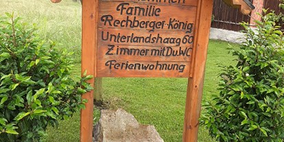 Pensionen - Garten - Pfarrkirchen im Mühlkreis - Beschilderung - Bauernhof Rechberger-König (Fingerneißl)